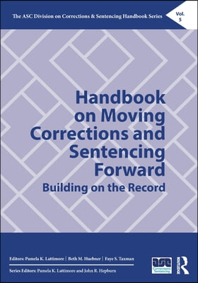 Handbook on Moving Corrections and Sentencing Forward