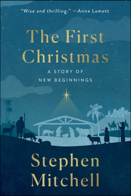 The First Christmas: A Story of New Beginnings