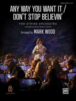 Any Way You Want It / Don&#39;t Stop Believin&#39;: Conductor Score &amp; Parts