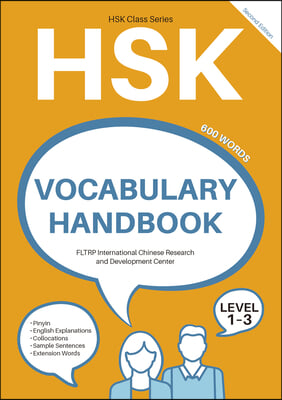 Hsk Vocabulary Handbook: Level 1-3 (Second Edition)