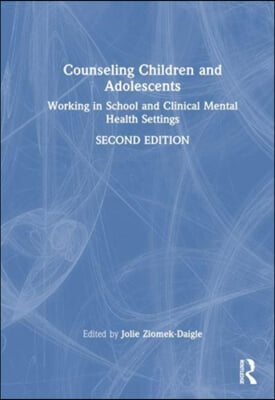 Counseling Children and Adolescents