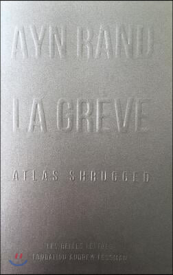 La Greve (Atlas Shrugged): Atlas Shrugged [Format Poche]