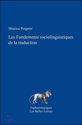 Fondements Sociolinguistiques de la Traduction