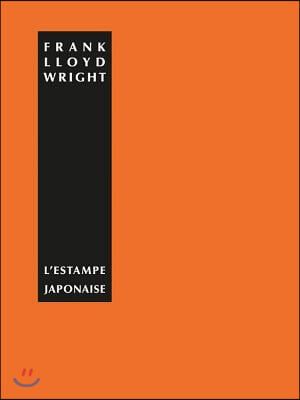 L&#39;Estampe Japonaise: Une Interpretation