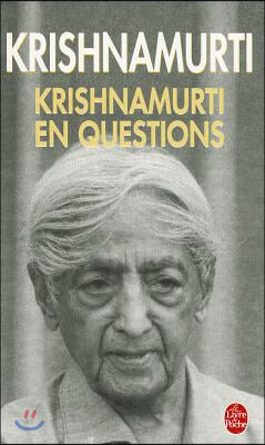 Krishnamurti En Questions