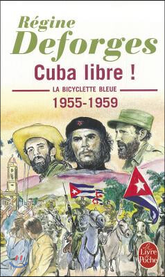 Cuba Libre!/La byciclette bleue 7