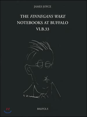 James Joyce, the Finnegans Wake Notebooks at Buffalo - VI.B.33
