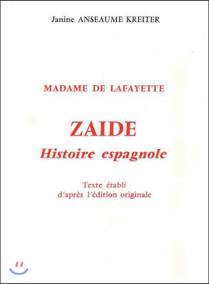 Zaide, Histoire Espagnole