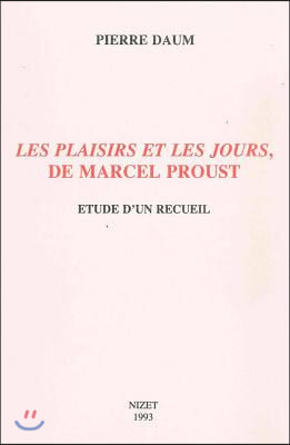 Les Plaisirs Et Les Jours De Marcel Proust