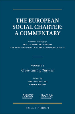 The European Social Charter: A Commentary: Volume 1, Cross-Cutting Themes