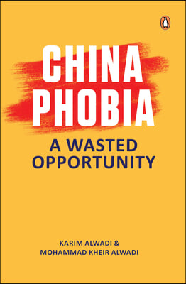 Chinaphobia: A Wasted Opportunity