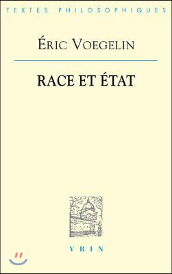 Eric Voegelin: Race Et Etat