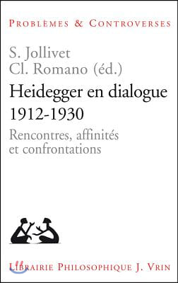 Heidegger en Dialogue 1912-1930