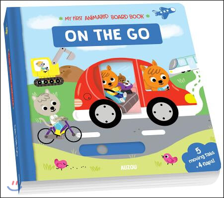 My First Interactive Board Book: On the Go