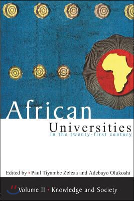 African Universities in the Twenty-First Century: Vol 2