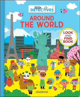 Little Detectives Around the World: A Look and Find Book