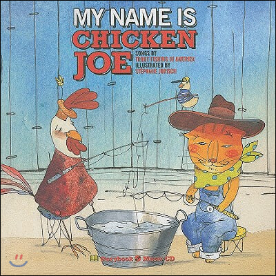 My Name Is Chicken Joe [With CD (Audio)]