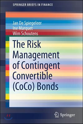 The Risk Management of Contingent Convertible (Coco) Bonds