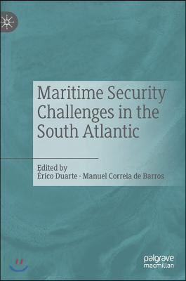 Maritime Security Challenges in the South Atlantic