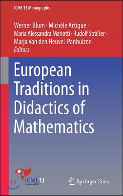 European Traditions in Didactics of Mathematics