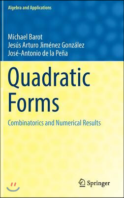 Quadratic Forms: Combinatorics and Numerical Results