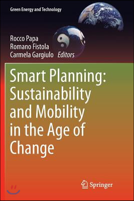 Smart Planning: Sustainability and Mobility in the Age of Change