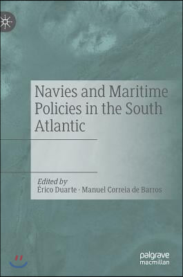 Navies and Maritime Policies in the South Atlantic