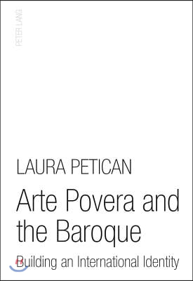 Arte Povera and the Baroque
