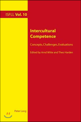Intercultural Competence: Concepts, Challenges, Evaluations