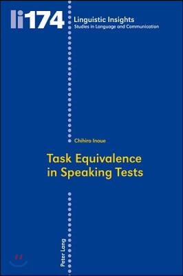 Task Equivalence in Speaking Tests: Investigating the Difficulty of Two Spoken Narrative Tasks