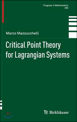 Critical Point Theory for Lagrangian Systems