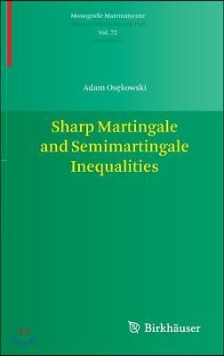 Sharp Martingale and Semimartingale Inequalities