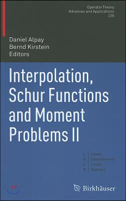 Interpolation, Schur Functions and Moment Problems II