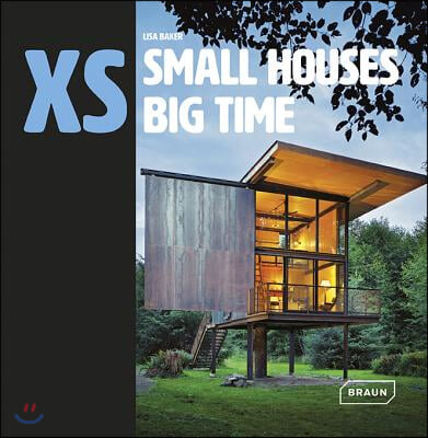 XS - Small Houses Big Time