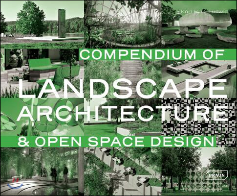 Compendium of Landscape Architecture: &amp; Open Space Design