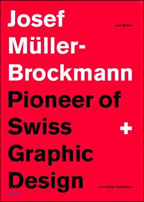 Josef Muller-Brockmann Suttl: Pioneer of Swiss Graphic Design