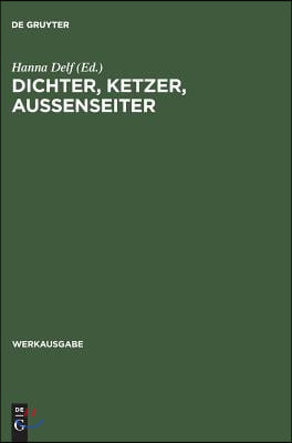 Dichter, Ketzer, Aussenseiter