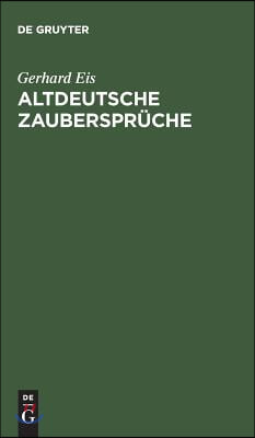 Altdeutsche Zaubersprüche