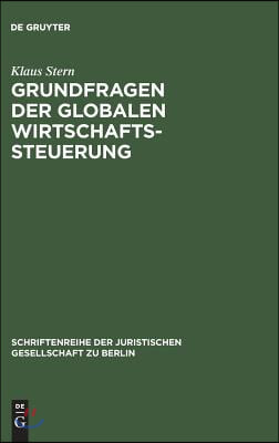 Grundfragen der globalen Wirtschaftssteuerung