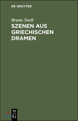 Szenen aus griechischen Dramen