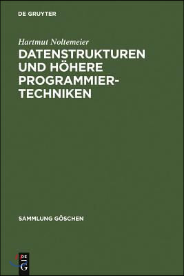 Datenstrukturen Und H&#246;here Programmiertechniken