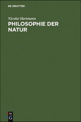 Philosophie Der Natur: Grundri&#223; Der Speziellen Kategorienlehre