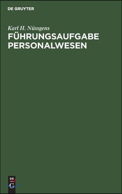 F&#252;hrungsaufgabe Personalwesen