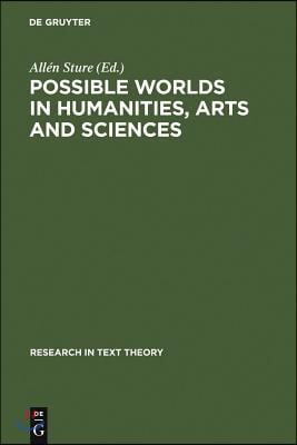 Possible Worlds in Humanities, Arts and Sciences: Proceedings of Nobel Symposium 65