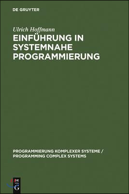 Einf&#252;hrung in systemnahe Programmierung