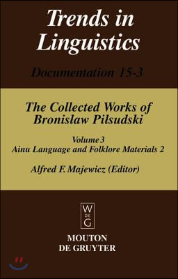Materials for the Study of the Ainu Language and Folklore 2