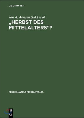 "Herbst des Mittelalters"?