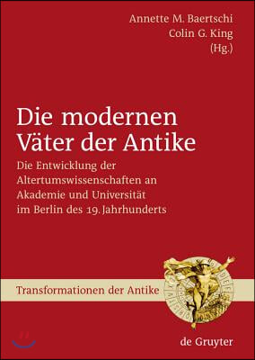 Die modernen V&#228;ter der Antike