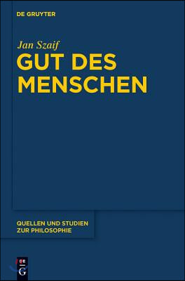 Gut des Menschen = The Good of Man