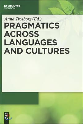 Pragmatics Across Languages and Cultures